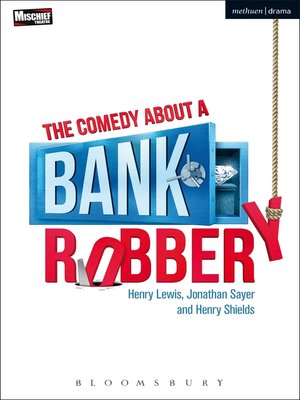 cover image of The Comedy About a Bank Robbery